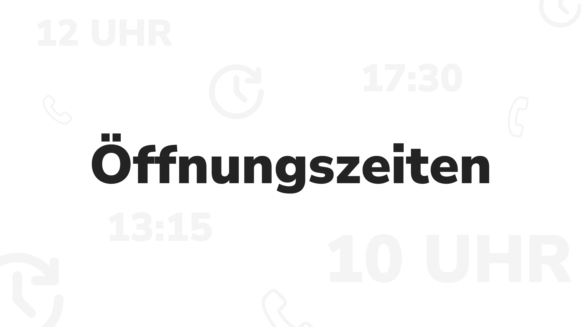 Neue Öffnungszeiten